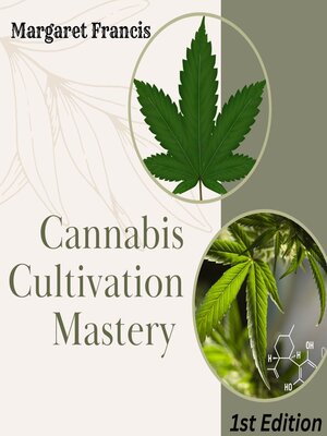 cover image of Cannabis Cultivation Mastery